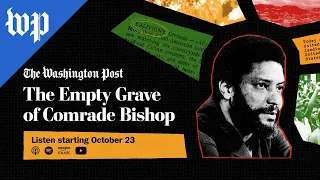 Introducing “The Empty Grave of Comrade Bishop”
