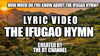 THE IFUGAO HYMN | Lyric Video