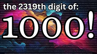How to find the 2319th digit of 1000!