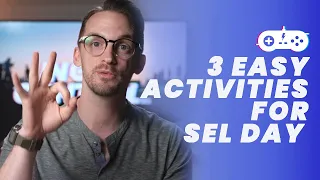 SEL Day Activities for Middle and High School Students | In Control SEL