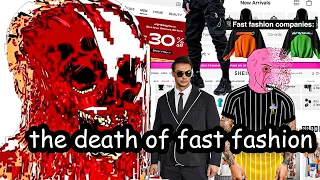 THE DEATH OF FAST FASHION