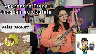 tuto ukulele #4 - Apprendre Frère Jacques au ukulele pour les enfants de 5 ans et plus - Partie 1
