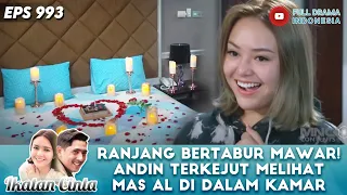 RANJANG BERTABUR MAWAR! ANDIN TERKEJUT MELIHAT MAS AL DI DALAM KAMAR - IKATAN CINTA