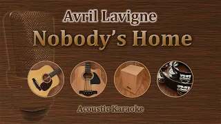 Nobody's Home - Avril lavigne (karaoke acoustic version)