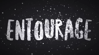 Entourage Music Video Teaser