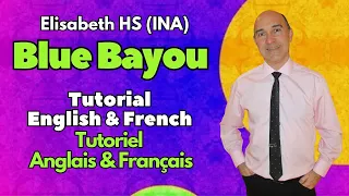 Blue Bayou Line Dance (Tutorial English & French / Tutoriel Anglais & Français)