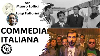 COMMEDIA ITALIANA dialogo con Mauro Lottici e Luigi Fattorini