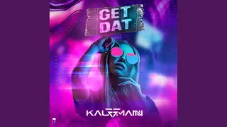 Get Dat (Original Mix)