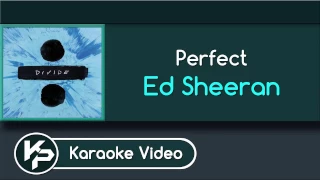 Perfect (Karaoke Version) - Ed Sheeran