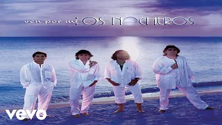 Los Nocheros - Yo Soy Tu Río (Audio)