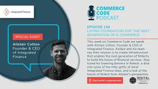 Episode 156: Laying Foundation for the Next Generation of e-Commerce
