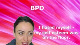 Borderline Personality Disorder - Bad Self Image