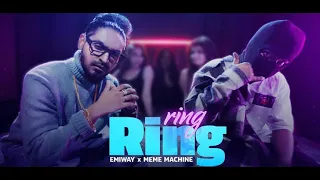 EMIWAY - RING RING Song Lyrics - ft. MEME MACHINE