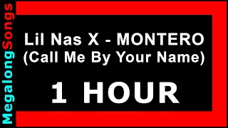 Lil Nas X - MONTERO (Call Me By Your Name) 🔴 [1 HOUR] ✔️