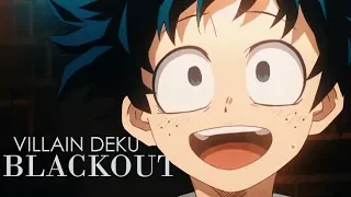 BLACKOUT |Bakudeku.| Villain Deku