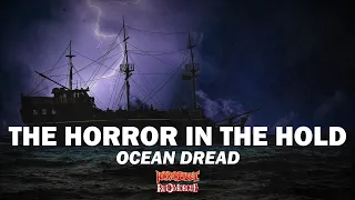 "The Horror in the Hold" by Frank Belknap Long / Ocean Dread