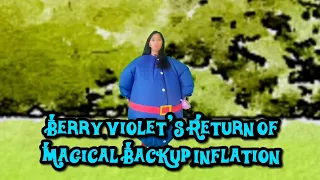 Berry Violet's Return of Magical Backup Inflation