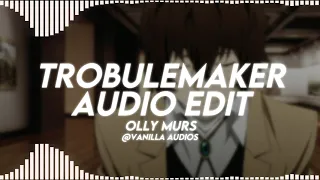 Troublemaker | Olly Murs | Audio Edit