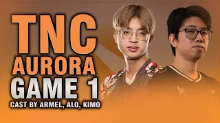 TNC vs AURORA - GAME 1 - CAST BY CHIEF, ALO AND YOWE - RIYADH CLOSED QUALIFIERS