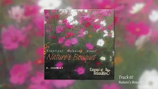 D. Crowley - Nature's Bouquet (1995)(Full album) - Relaxing meditation music