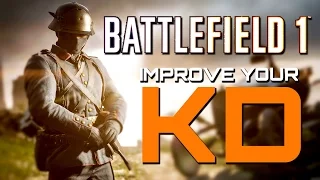 Battlefield 1: How to Improve your K/D Ratio