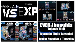 EVER:thoughts 9 | Evercade Alpha Reveal - Reaction & Thoughts