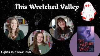 This Wretched Valley by Jenny Kiefer // Lights Out Book Club Ep. 26