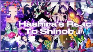 || Hashira's React To Shinobu - MANGASPOILERS || Kny || GC ||