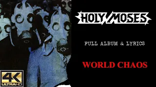 Holy Moses | World Chaos (4K | 1990 | Full Album & Lyrics)