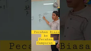 Cara Merubah Pecahan Biasa Menjadi Pecahan Campuran