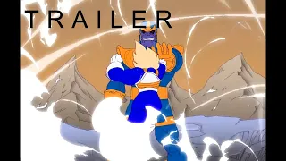 Vegeta VS Thanos Trailer