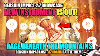 Genshin 2.7 NEW INSTRUMENT IS HERE: Arataki's Drum | Rage Beneath the Mountains (Azhdaha Battle OST)