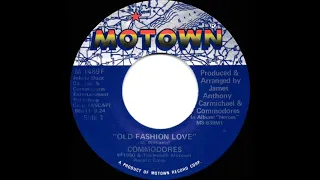 1980 HITS ARCHIVE: Old-Fashion Love - Commodores (stereo 45 single version)