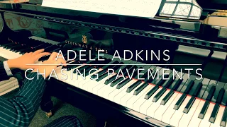 [PIANO COVER] Chasing Pavements, ADELE ADKINS, Francis Eg White