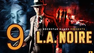 Прохождение L.A. Noire  — Часть 9: Падший идол