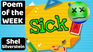 POEM OF THE WEEK | Sick by Shel Silverstein 😊| Read by Miss Ellis 💛
