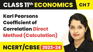 Karl Pearsons Coefficient of Correlation Direct Method (Calculation) - Correlation