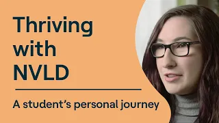 Thriving With NVLD: Living With Nonverbal Learning Disorder (A Personal Story)