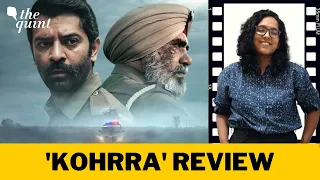 'Kohrra' Review: Barun Sobti, Suvinder Vicky Thriller Is Immensely Gripping | The Quint