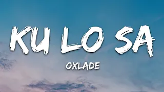 Oxlade - KU LO SA (Lyrics)