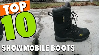 Best Snowmobile Boot In 2023 - Top 10 Snowmobile Boots Review