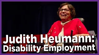 Judith Heumann on Disability, Employment, & Workplace Advocacy | The Pulse