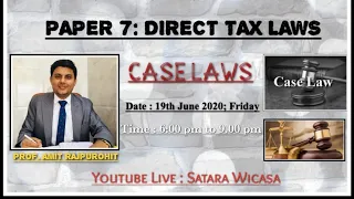 CA Final - Case Laws  Direct Taxes - III 19/06/2020