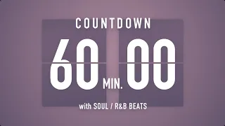 60 Minutes [ 1 Hour ] Countdown Timer Flip Clock🎵 / +SOUL R&B Beats 🎧 + Bells 🔔