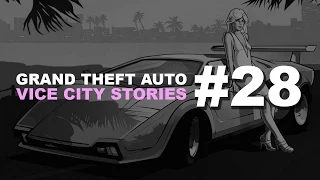 Grand Theft Auto Vice City Stories #28 Финал [ПЕРЕЗАЛИВ]