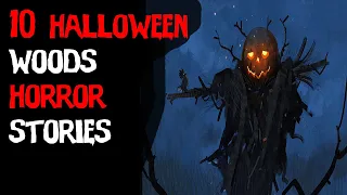 10 TERRIFYING TRUE Deep Woods Halloween Horror Stories! (2022)