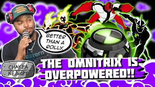 Rewind That Clip!!: The Omnitrix is too Overpowered!! | The Chakra Network