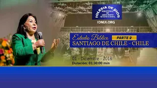 524 - Estudio bíblico, parte 02 - Santiago de Chile, 01 dic 2018, Hna. María Luisa Piraquive