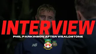 INTERVIEW | Phil Parkinson after Wealdstone