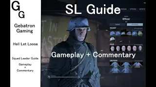 Hell Let Loose - Squad Leader Guide (gameplay + commentary)